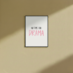 No Time For... - Wall Frame
