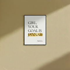 Girl Your Goal....- Wall Frame