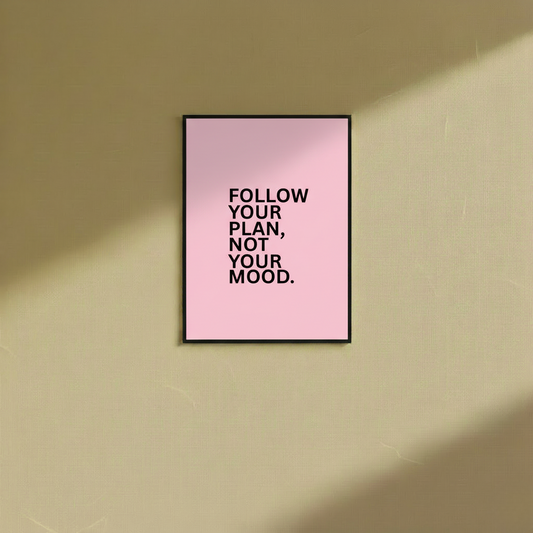 Follow Your Plan - Wall Frame